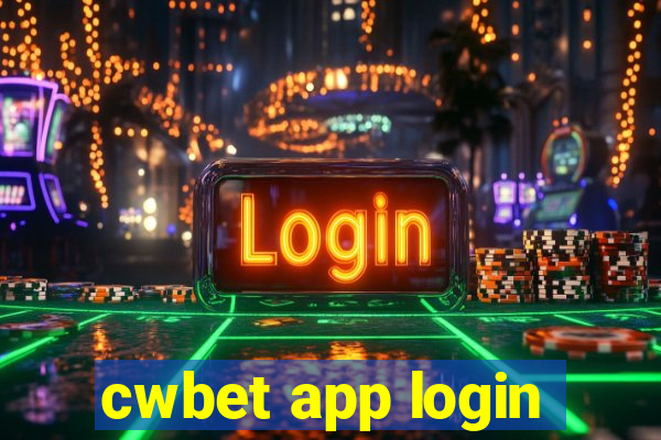 cwbet app login